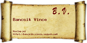Bancsik Vince névjegykártya